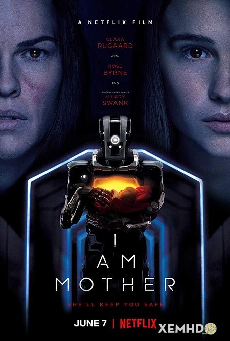 Xem Phim Người Mẹ Robot (I Am Mother)