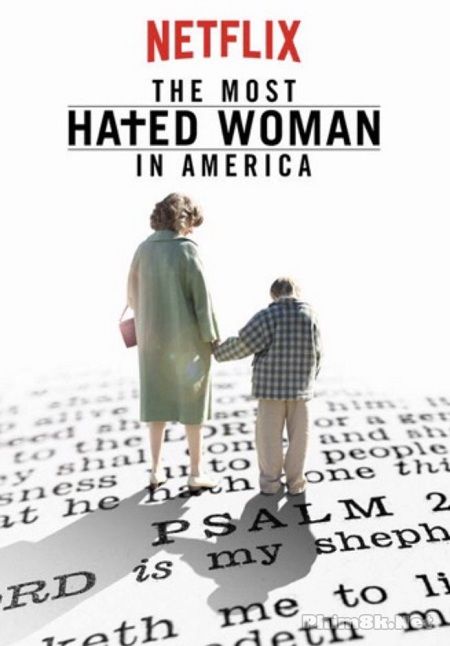 Xem Phim Người Phụ Nữ Bị Ghét (The Most Hated Woman In America)