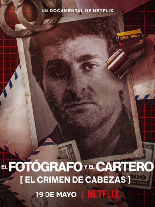 Xem Phim Nhiếp Ảnh Gia Vụ Sát Hại José Luis Cabezas (The Photographer Murder In Pinamar)