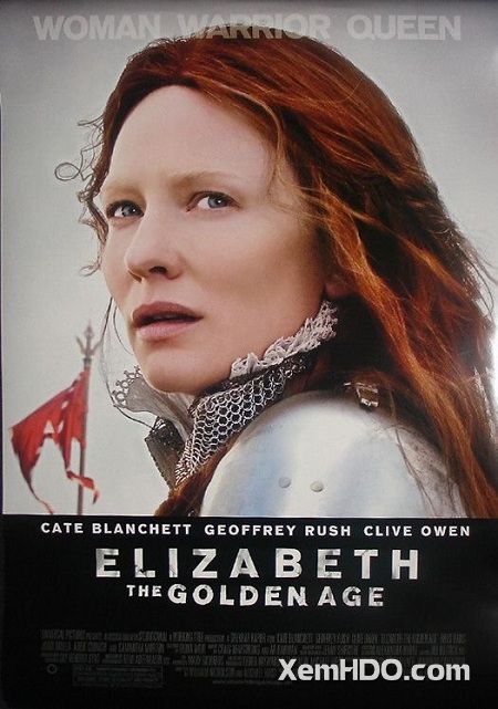 Poster Phim Nữ Hoàng Elizabeth: Thời Hoàng Kim (Elizabeth: The Golden Age)