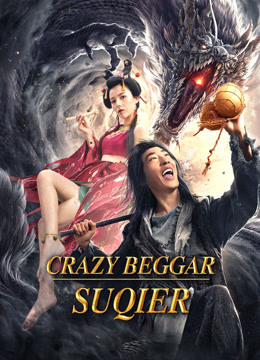 Xem Phim Phong Ma Thần Cái Tô Khất Nhi (Crazy Beggar Suqier)