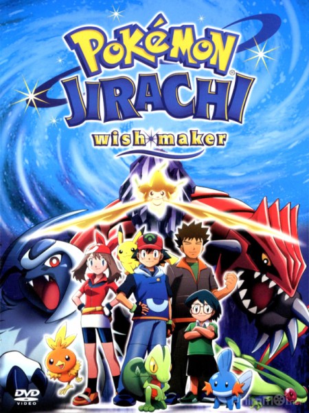 Xem Phim Pokemon Movie 6: Bảy Đêm Cùng Ngôi Sao Nguyện Ước Jirachi,jirachi Wish Maker (Pokémon Movie 6: Jirachi - Wish Maker)