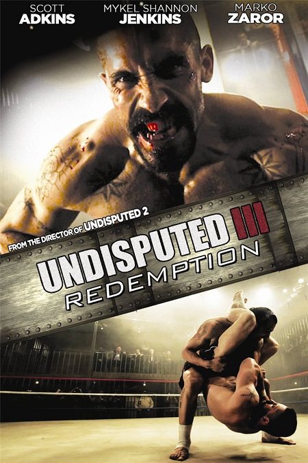 Xem Phim Quyết Đấu 3: Chuộc Tội (Undisputed 3: Redemption)