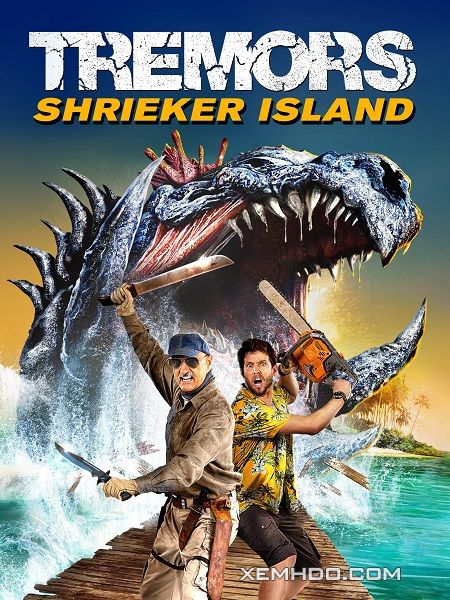Poster Phim Sâu Đất Khổng Lồ 7: Đảo Shrieker (Tremors: Shrieker Island)