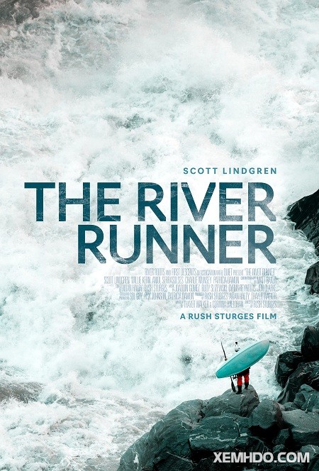 Xem Phim Scott Lindgren: Vượt Sóng (The River Runner)