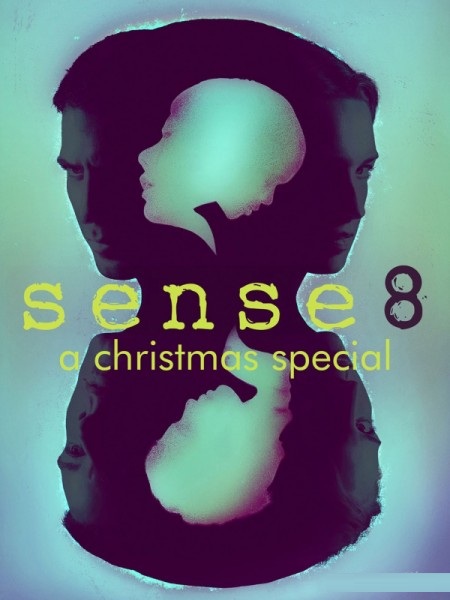 Xem Phim Siêu Giác Quan: Tập Đặc Biệt Giáng Sinh (Sense8 : A Christmas Special)