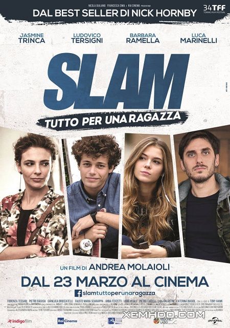 Xem Phim Tất Cả Vì Một Cô Nàng (Slam Tutto Per Una Ragazza)