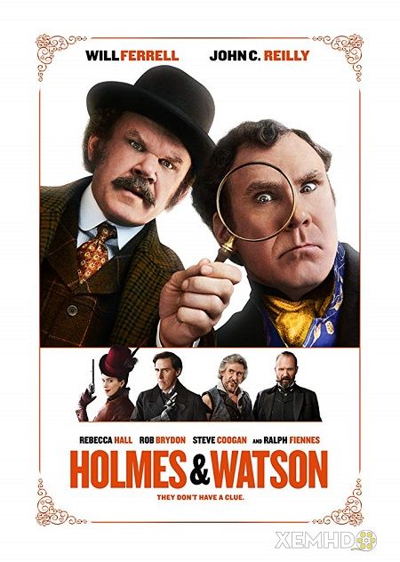 Xem Phim Thám Tử Sherlock Holmes Và Bác Sĩ Watson (Holmes & Watson)