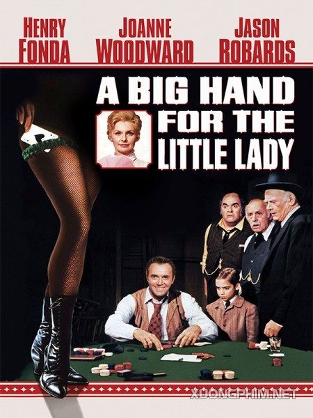 Xem Phim Thua Vì Đàn Bà (A Big Hand For The Little Lady)