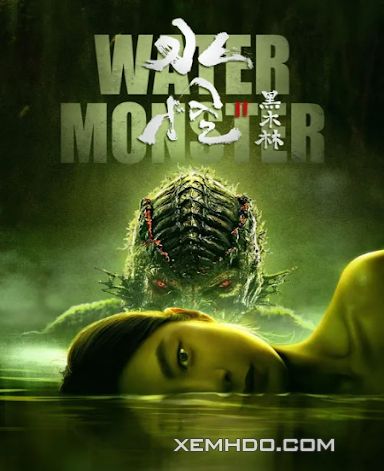 Xem Phim Thủy Quái 2 (The Water Monster 2)