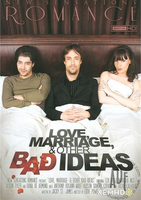 Xem Phim Tình Yêu, Hôn Nhân Và Những Ý Tưởng Tình Dục (Love, Marriage, & Other Bad Ideas)