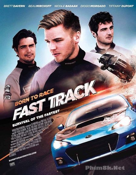 Poster Phim Tốc Độ Chết Người (Born To Race: Fast Track)