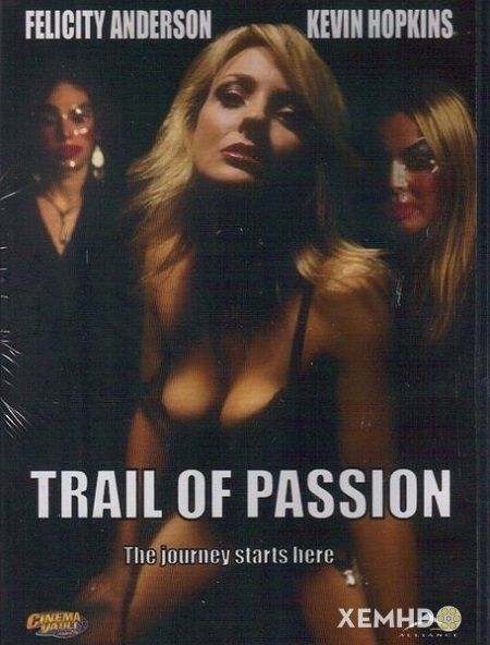 Xem Phim Trail Of Passion (Trail Of Passion)
