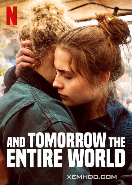 Xem Phim Và Ngày Mai, Cả Thế Giới (And Tomorrow The Entire World)