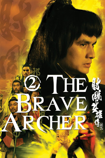 Xem Phim Xạ Điêu Anh Hùng Truyện 2 (The Brave Archer 2)