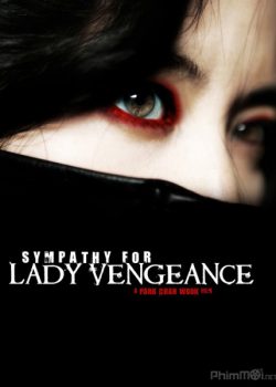 Xem Phim Quý Cô Báo Thù (Sympathy for Lady Vengeance)