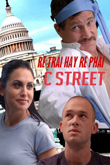 Poster Phim Rẽ Trái Hay Rẽ Phải (C Street)
