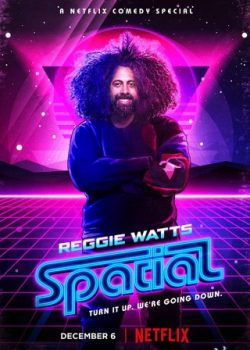 Xem Phim Reggie Watts: Không Gian (Reggie Watts: Spatial)