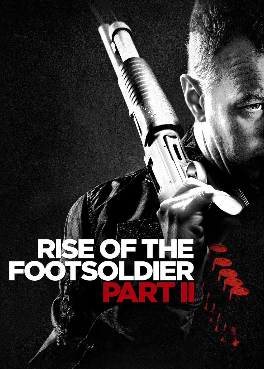 Poster Phim Rise of the Footsoldier Part II (Rise of the Footsoldier Part II)