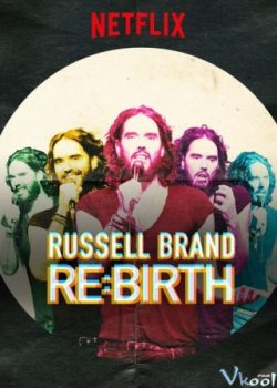 Xem Phim Russell Brand: Tái Sinh (Russell Brand: Re:birth)