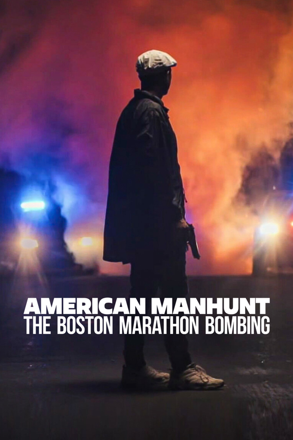 Poster Phim Săn lùng kiểu Mỹ: Vụ đánh bom cuộc marathon Boston (American Manhunt: The Boston Marathon Bombing)