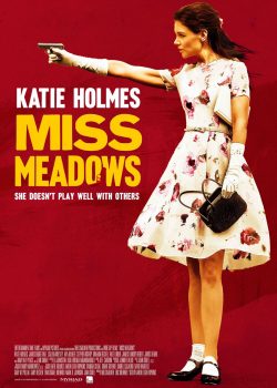 Xem Phim Sát Nhân Lương Thiện (Miss Meadows)