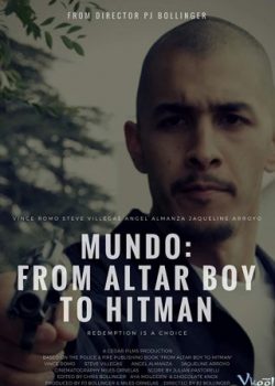 Xem Phim Sát Thủ Mundo (Mundo From Altar Boy To Hitman)