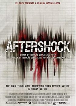 Xem Phim Sau Cơn Địa Chấn (Aftershock)