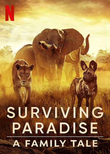 Poster Phim Sinh tồn nơi thiên đường: Câu chuyện gia đình động vật (Surviving Paradise: A Family Tale)