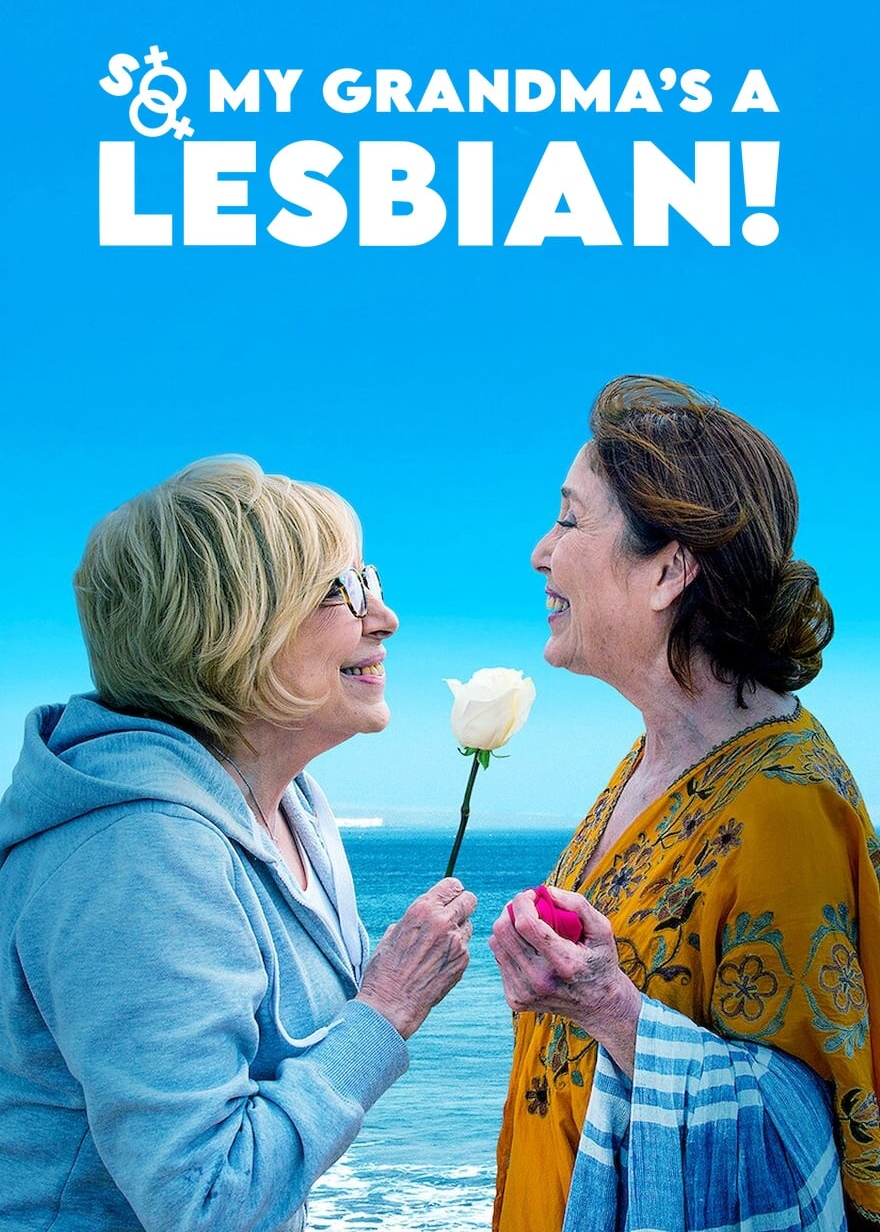 Xem Phim So My Grandma's a Lesbian! (So My Grandma's a Lesbian!)