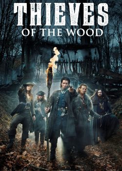 Xem Phim Sơn Tặc Phần 1 (Thieves of the Wood Season 1)