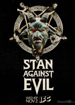 Xem Phim Stan Chống Quỷ Dữ Phần 1 (Stan Against Evil Season 1)