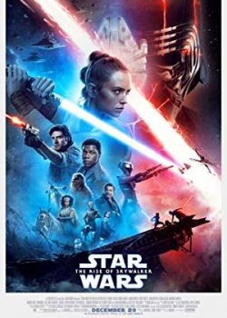 Poster Phim Star Wars 9: Sự trỗi dậy của Skywalker (Star Wars: The Rise of Skywalker)