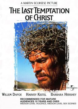 Xem Phim Sự Cám Dỗ Cuối Cùng Của Chúa (The Last Temptation of Christ)