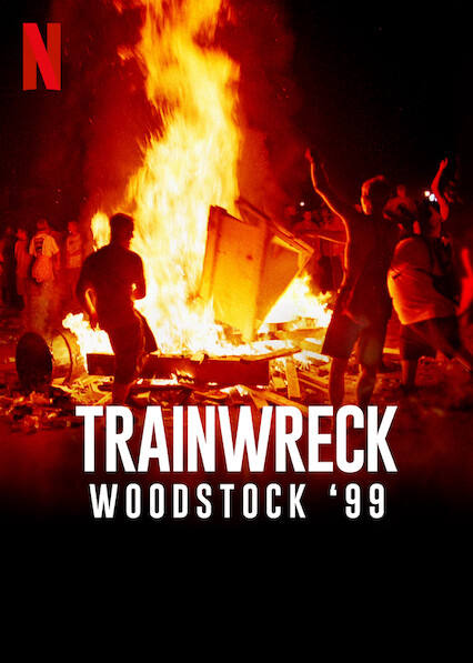 Poster Phim Sự kiện thảm họa: Woodstock 99 (Trainwreck: Woodstock '99)