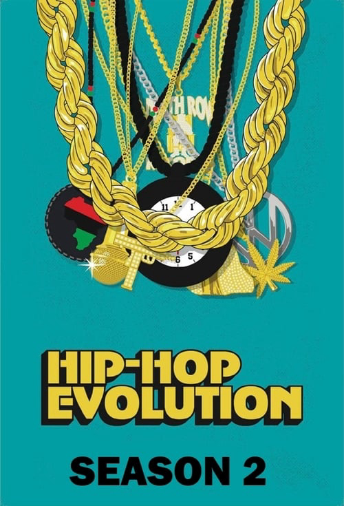 Xem Phim Sự phát triển của Hip-Hop (Phần 2) (Hip-Hop Evolution (Season 2))
