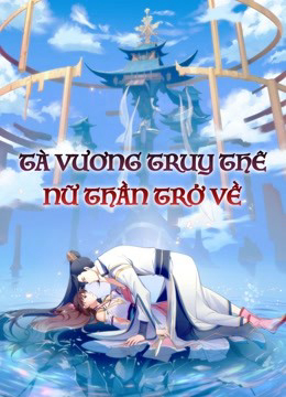 Poster Phim Tà Vương Truy Thê: Nữ Thần Trở Về (Be My Wife Season3)