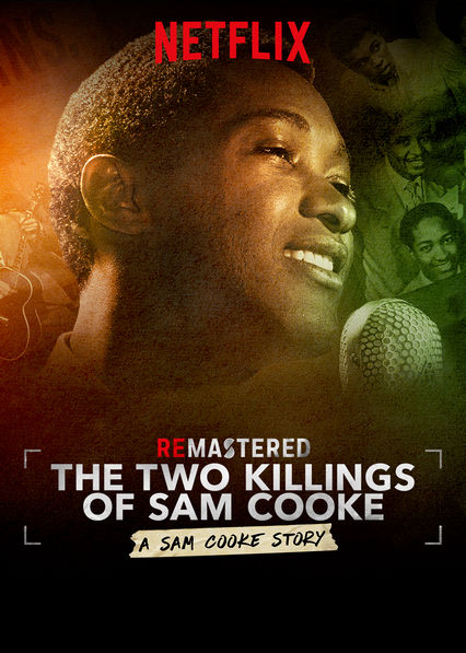 Xem Phim Tái hiện: Hai lần sát hại Sam Cooke (ReMastered: The Two Killings of Sam Cooke)