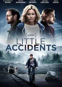 Xem Phim Tai Nạn Nhỏ / Tiếng Nói Của Sự Thật (Little Accidents)