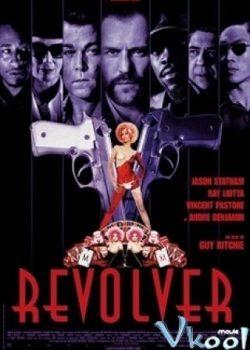 Xem Phim Tay Cờ Bạc (Revolver)