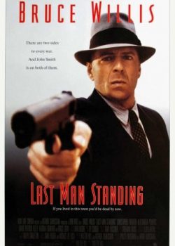 Poster Phim Tay Súng Cuối Cùng (Last Man Standing)