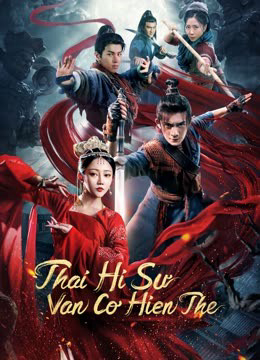 Poster Phim Thái Hi Sư: Vân Cơ Hiện Thế (The Sorcery Master)