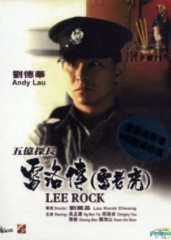Xem Phim Thám Trưởng Lôi Lạc (Lee Rock)