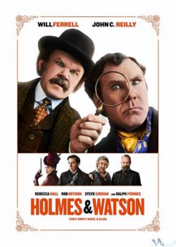Xem Phim Thám Tử Sherlock Holmes và Bác Sĩ Watson (Holmes & Watson)
