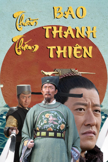 Xem Phim Thần Thám Bao Thanh Thiên (The Detective Bao Zheng)