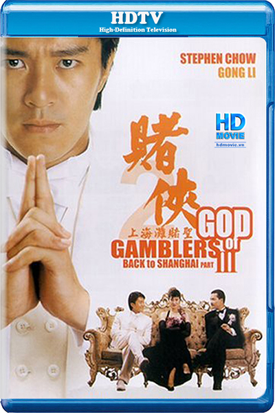 Xem Phim Thánh bài III: Trở lại Thượng Hải (God of Gamblers III: Back to Shanghai)