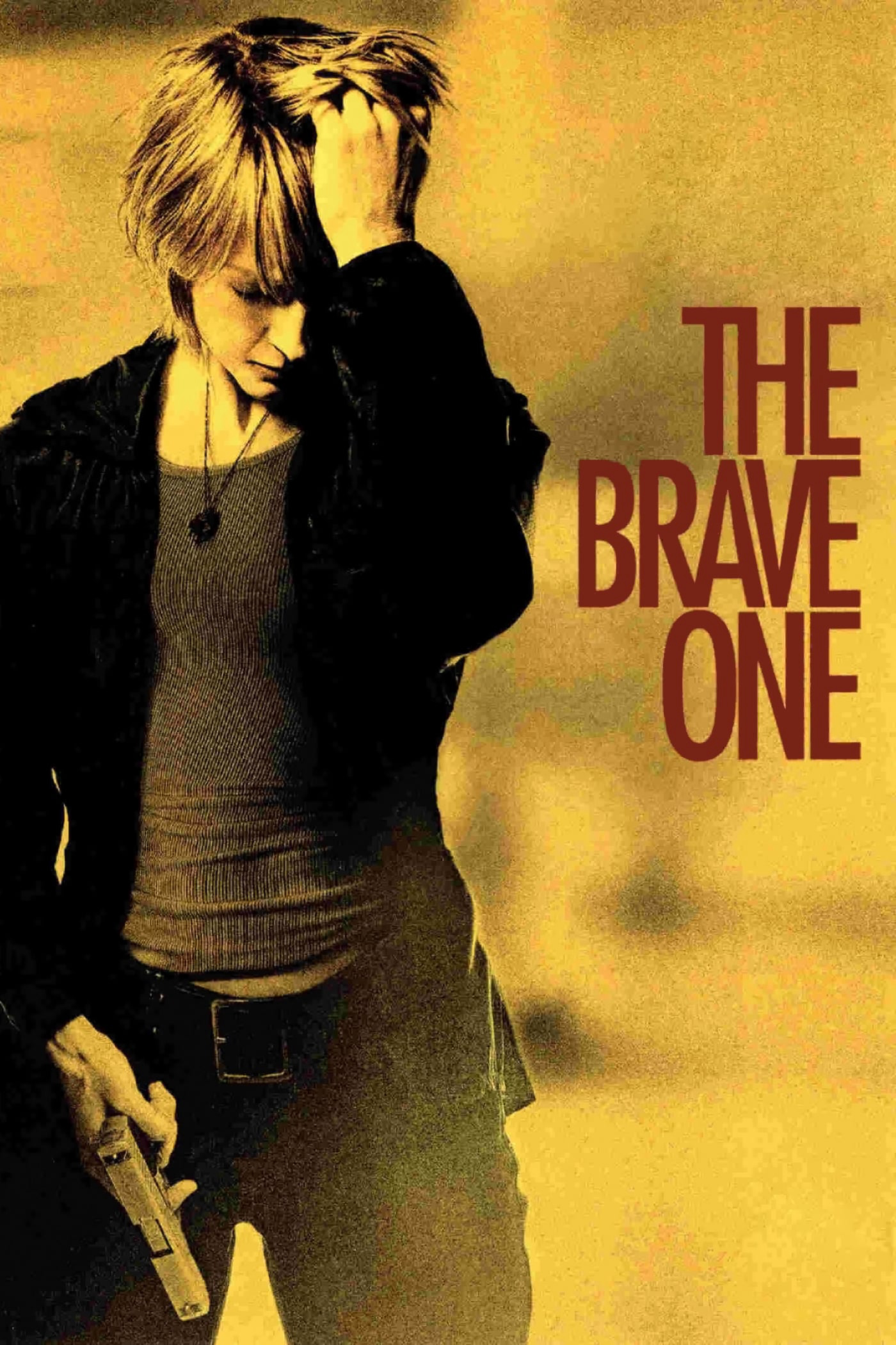 Poster Phim The Brave One (The Brave One)