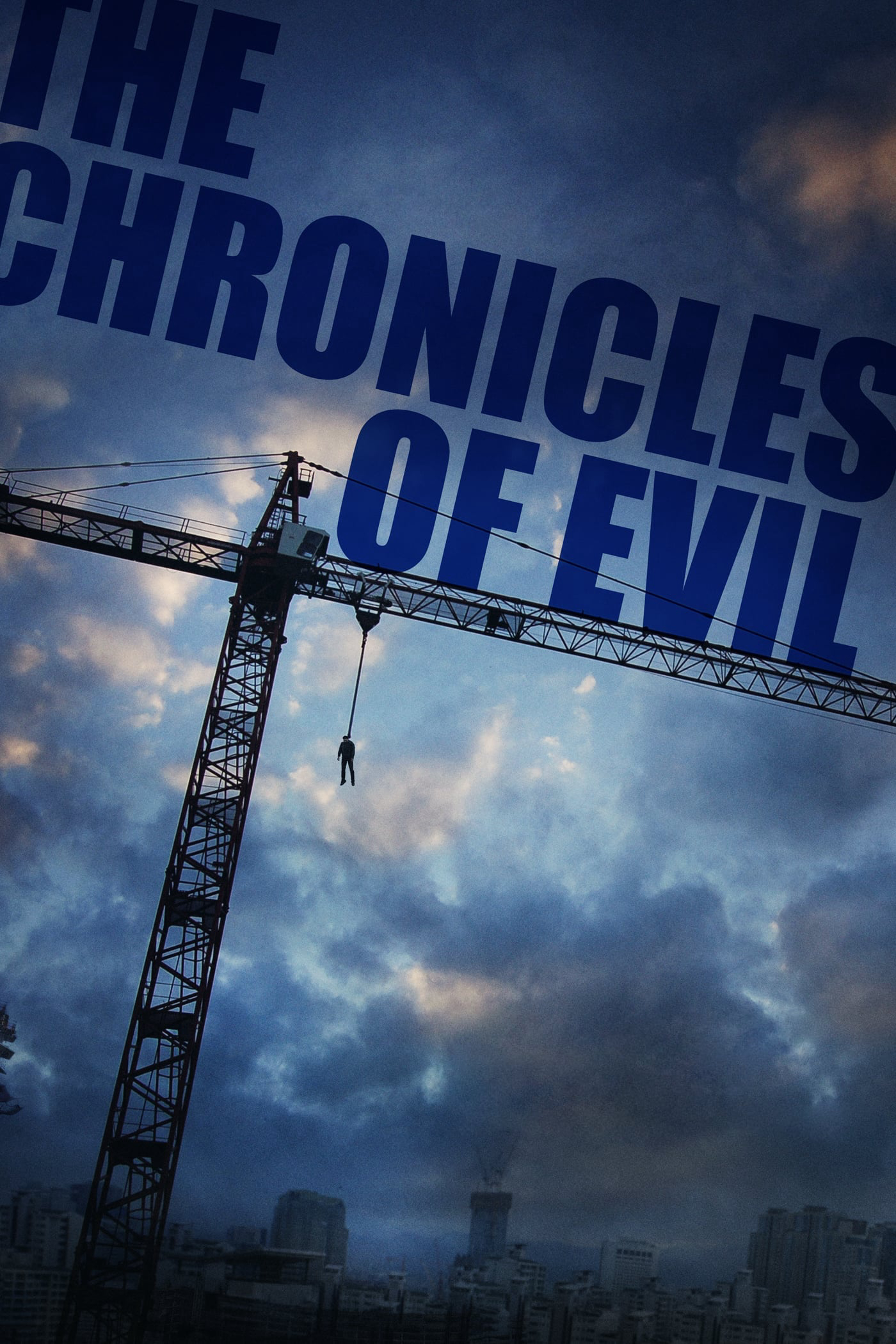 Poster Phim The Chronicles of Evil (The Chronicles of Evil)