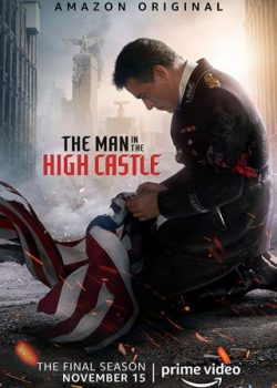 Poster Phim Thế Giới Khác Phần 4 (The Man In The High Castle Season 4)