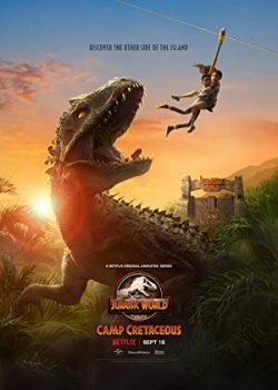 Poster Phim Thế Giới Khủng Long: Trại Kỷ Phấn Trắng Phần 1 (Jurassic World: Camp Cretaceous)